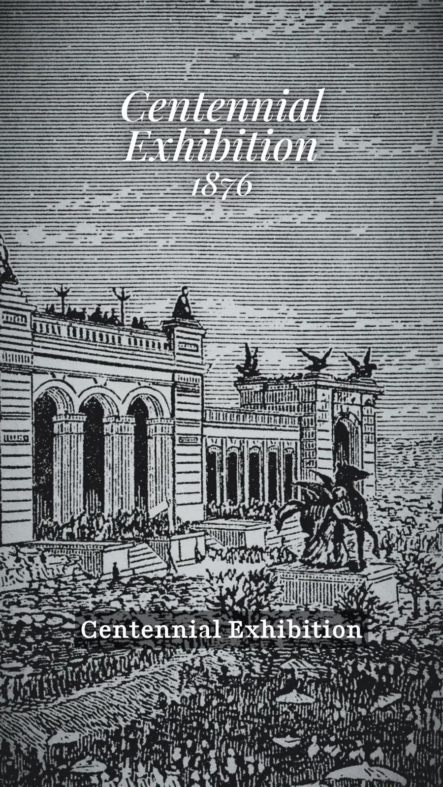 Period engraving of the 1876 Centennial Exhibition grounds and crowds